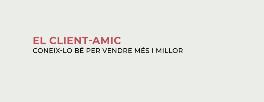 El client-amic
